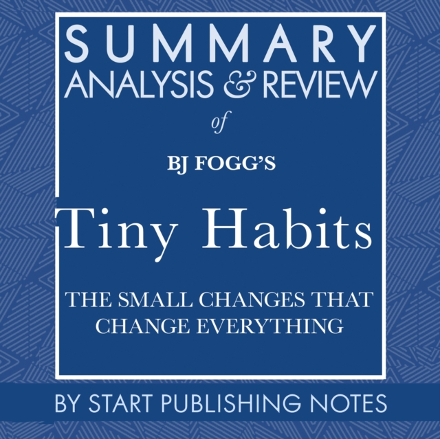 Summary, Analysis, and Review of BJ Fogg's Tiny Habits, eAudiobook MP3 eaudioBook