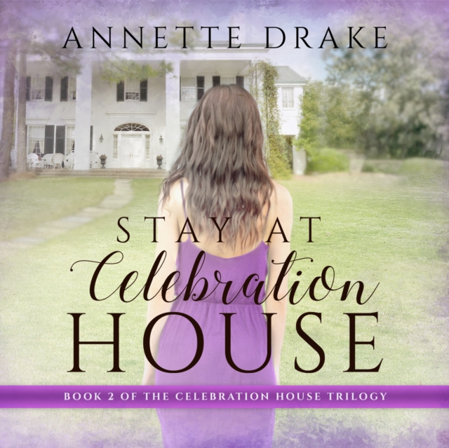 Stay at Celebration House, eAudiobook MP3 eaudioBook