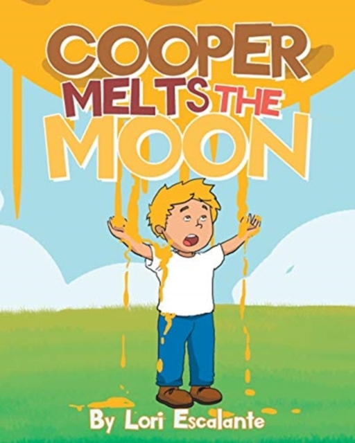 Cooper Melts the Moon, Paperback / softback Book