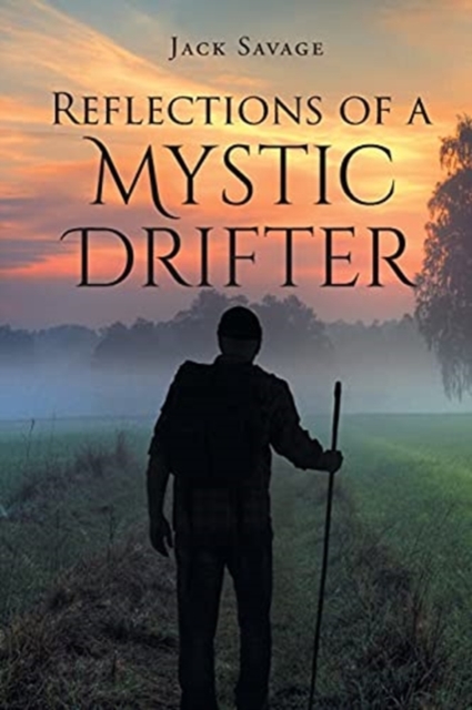 Reflections of a Mystic Drifter, Paperback / softback Book