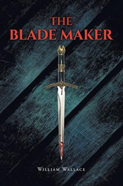 The Blade Maker, Paperback / softback Book