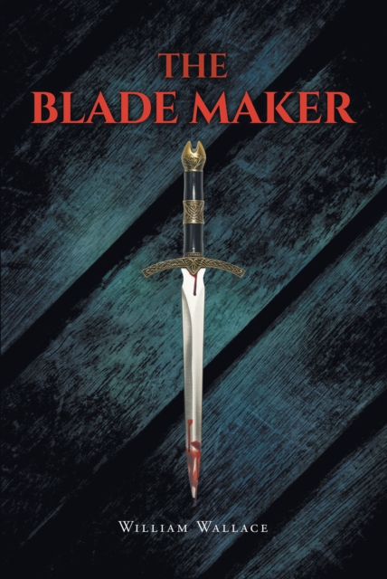 The Blade Maker, EPUB eBook