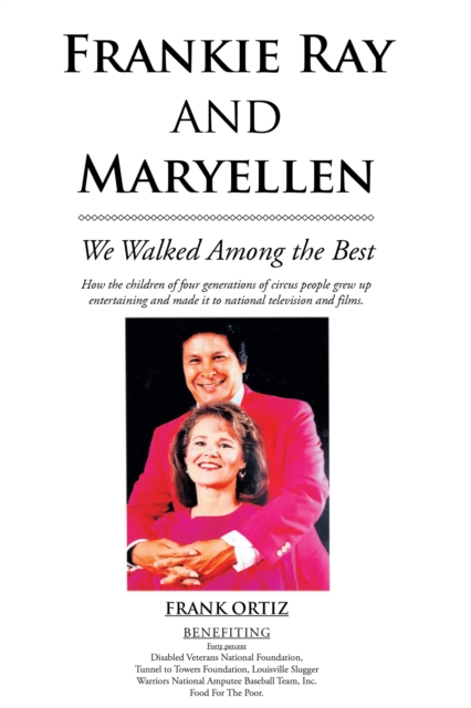 Frankie Ray and Maryellen : We Walked Among the Best, EPUB eBook