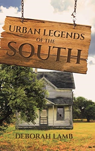 Urban Legends of the South, Hardback Book
