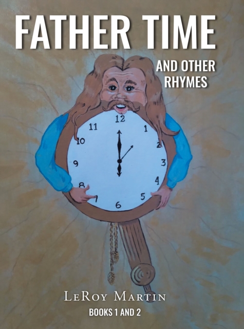 Father Time and Other Rhymes : Books One and Two, EPUB eBook
