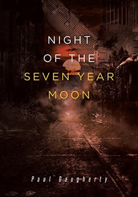 Night of the Seven Year Moon, Paperback / softback Book
