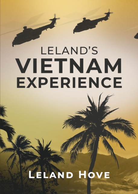 Leland's Vietnam Experience, EPUB eBook