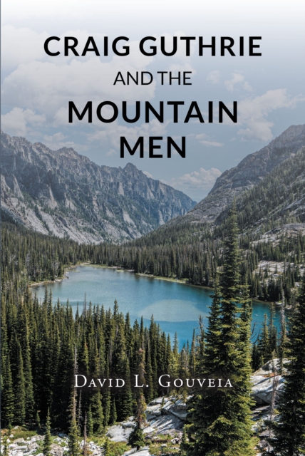 Craig Guthrie and the Mountain Men, EPUB eBook