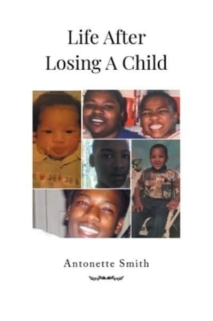 Life After Losing A Child, Paperback / softback Book