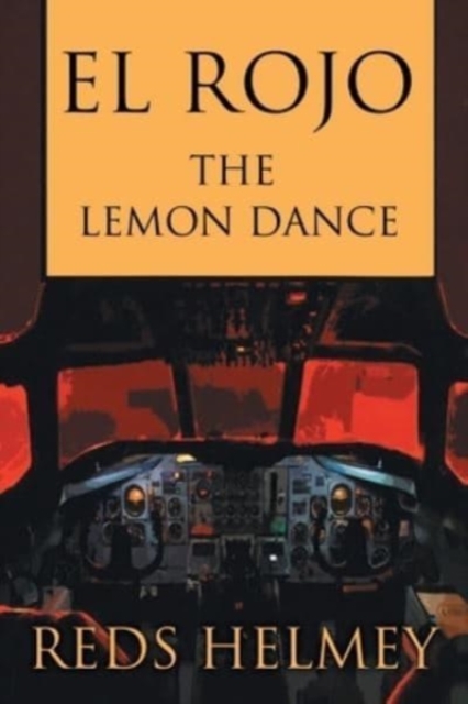 El Rojo : The Lemon Dance, Paperback / softback Book