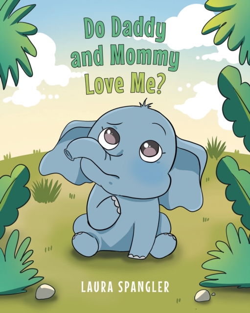 Do Daddy and Mommy Love Me?, EPUB eBook