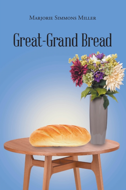 Great-Grand Bread, EPUB eBook