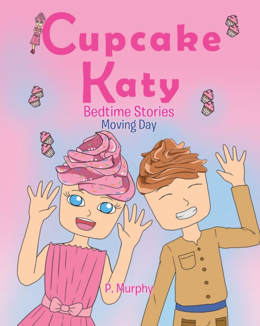 Cupcake Katy : Bedtime Stories, EPUB eBook