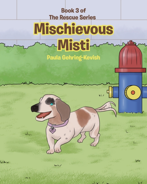Mischievous Misti : Book 3, EPUB eBook