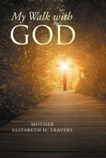 My Walk with God, Paperback / softback Book