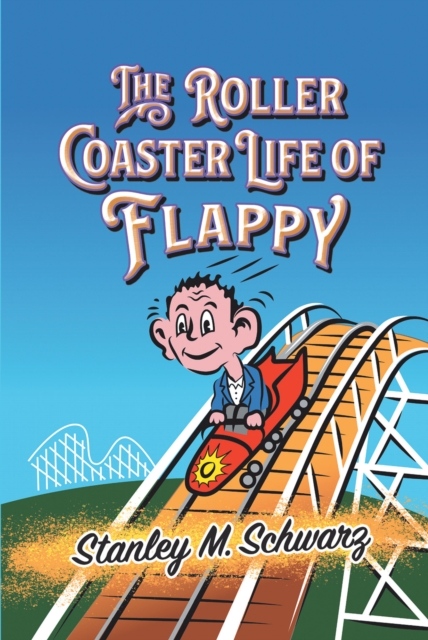 The Roller Coaster Life of Flappy, EPUB eBook