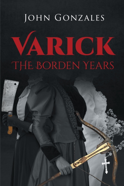 Varick : The Borden Years, EPUB eBook
