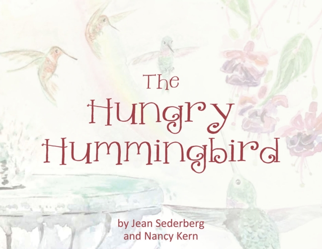 The Hungry Hummingbird, EPUB eBook