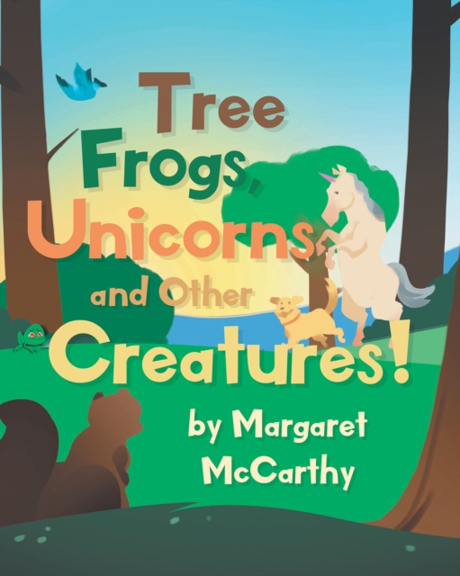 Tree Frogs, Unicorns and Other Creatures, EPUB eBook