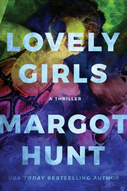 Lovely Girls : A Thriller, Paperback / softback Book