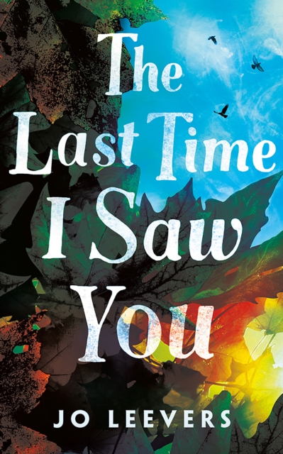 The Last Time I Saw You, Paperback / softback Book