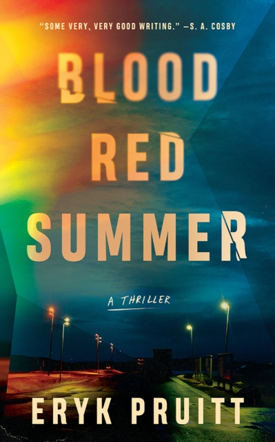 Blood Red Summer : A Thriller, Paperback / softback Book