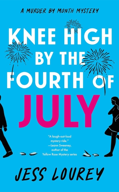 Knee High by the Fourth of July, Paperback / softback Book