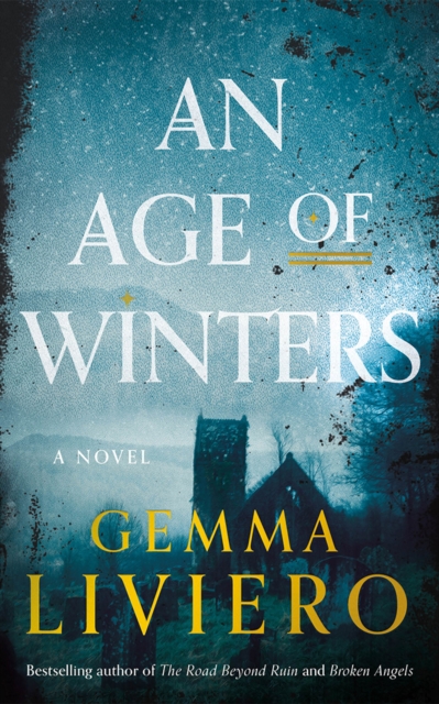 An Age of Winters : A Novel, Paperback / softback Book