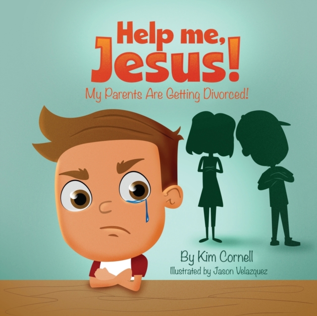 Help Me Jesus! My Parents Are Getting Divorced!, Paperback / softback Book
