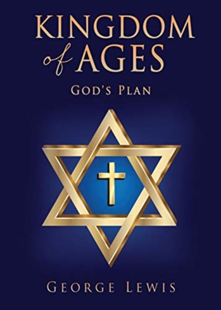 Kingdom of Ages : God's Plan, Paperback / softback Book