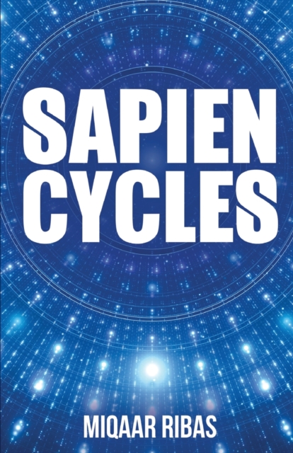 Sapien Cycles, Paperback / softback Book