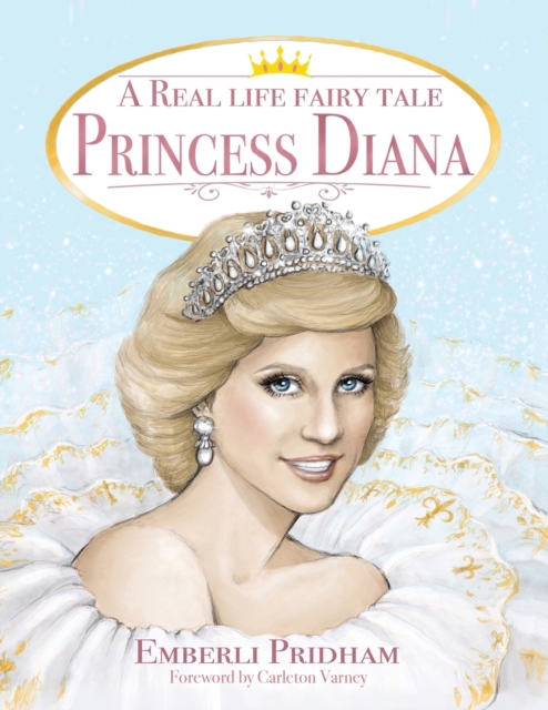 A Real Life Fairy Tale Princess Diana, Paperback / softback Book
