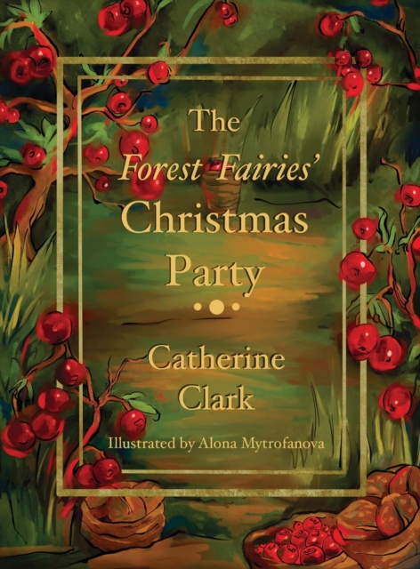 The Forest Fairies' Christmas Party, Hardback Book