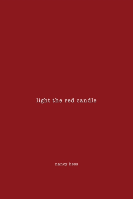 light the red candle, Paperback / softback Book