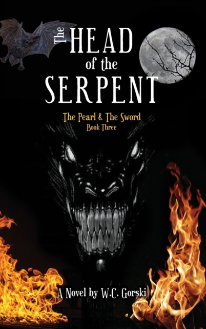 The Head of the Serpent : The Pearl & The Sword, Hardback Book