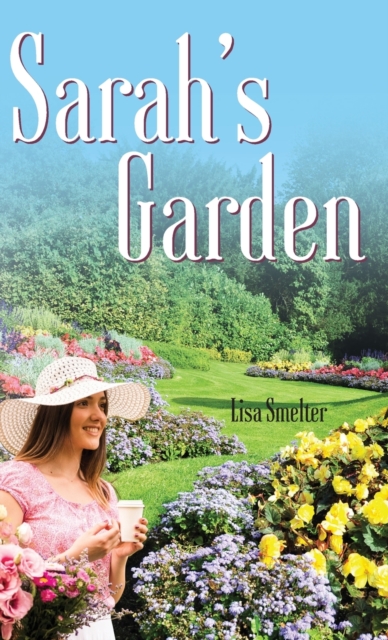 Sarah's Garden, Hardback Book
