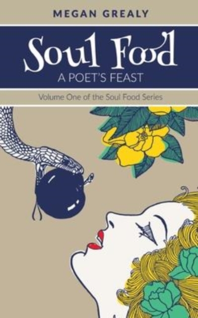 Soul Food - A Poet's Feast, Paperback / softback Book