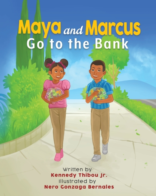 Maya and Marcus Go to the Bank, Paperback / softback Book