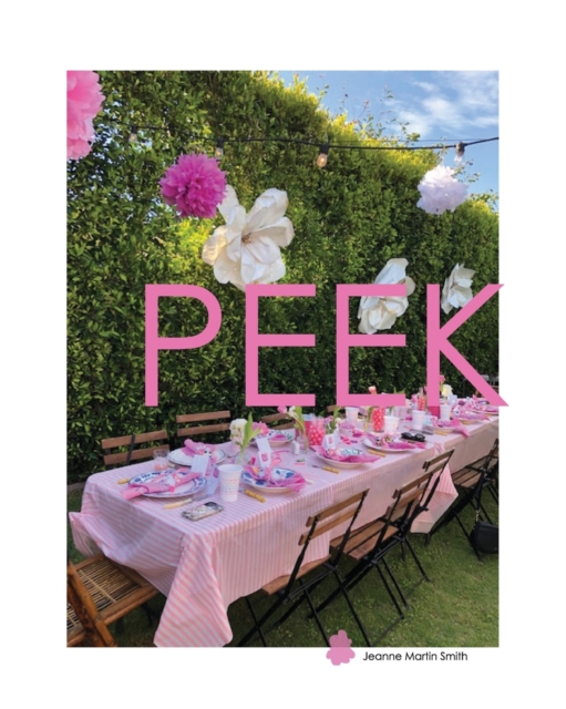 Peek : Fete's and Fun.... Family and Friends, Paperback / softback Book