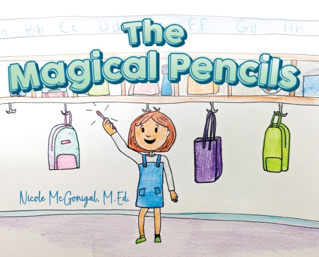 The Magical Pencils, Hardback Book