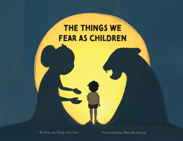 The Things We Fear as Children, Paperback / softback Book
