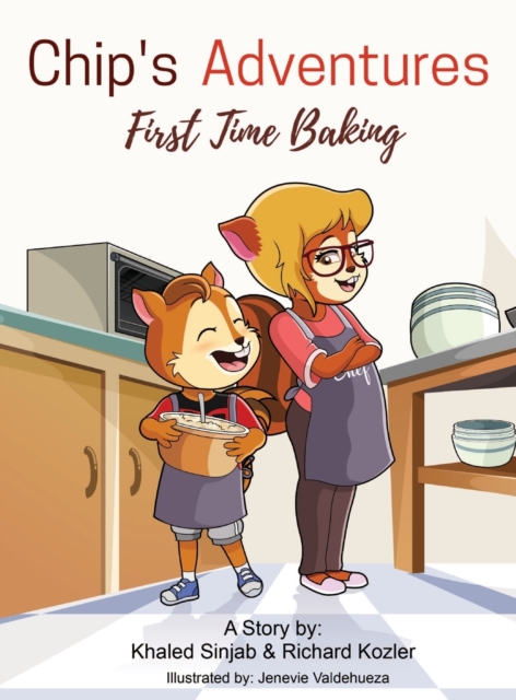 Chip's Adventures : First Time Baking, Hardback Book