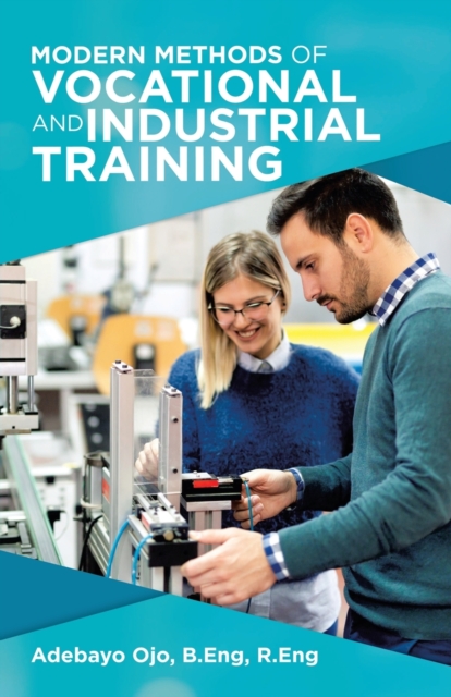 Modern Methods of Vocational and Industrial Training, Paperback / softback Book