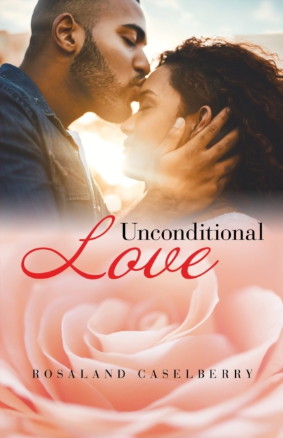 Unconditional Love, Paperback / softback Book