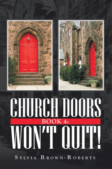 Church Doors Book 4: Won't Quit!, EPUB eBook