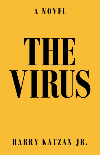 The Virus : A Novel, EPUB eBook