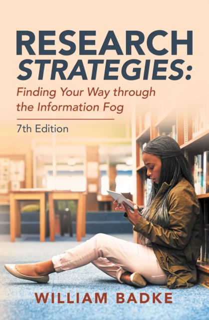Research Strategies: Finding    Your Way Through the Information Fog, EPUB eBook