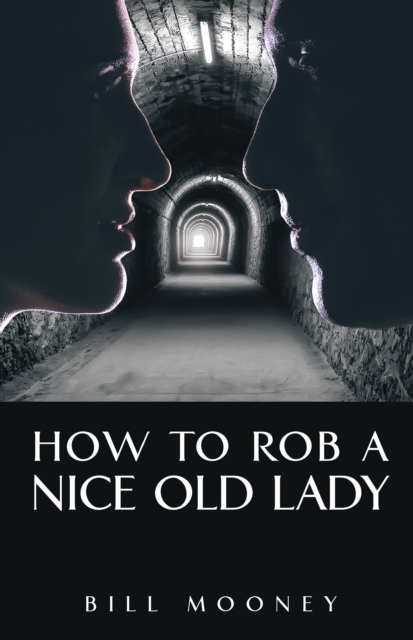 How to Rob a Nice Old Lady, EPUB eBook