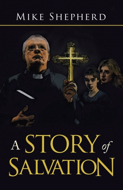 A Story of Salvation, Paperback / softback Book