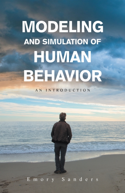 Modeling and Simulation of Human Behavior : An Introduction, EPUB eBook